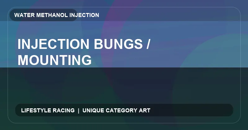 Injection Bungs / Mounting